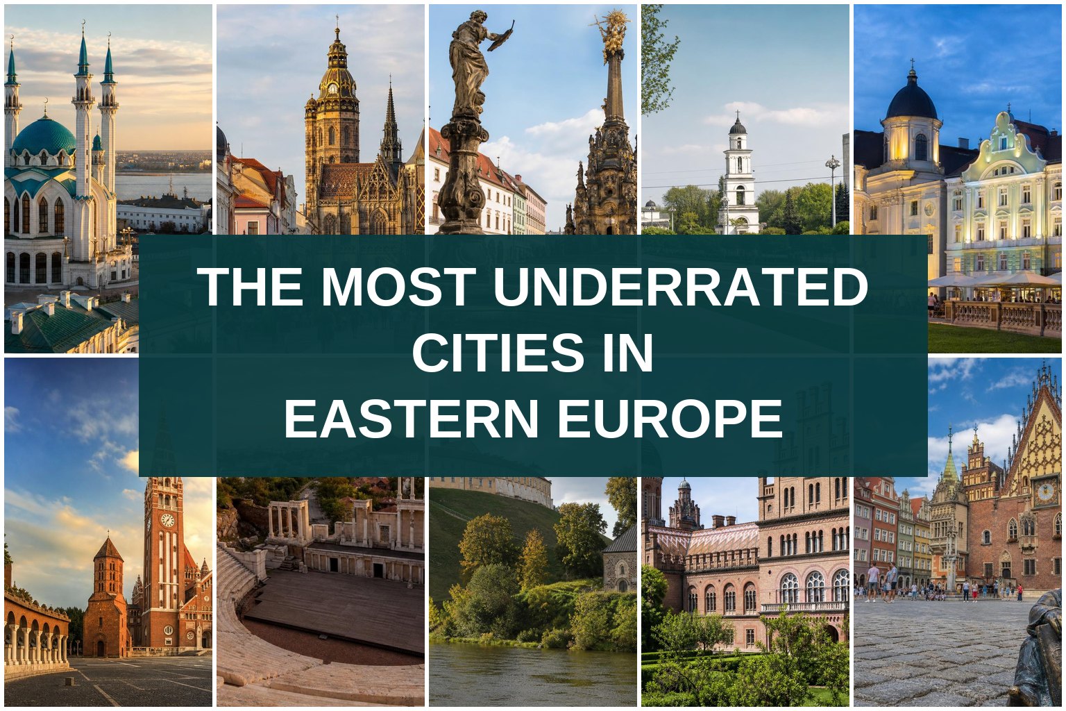 The Most Underrated Cities in Eastern Europe Right Now